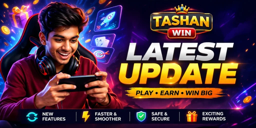 Tashan Win Game Latest Update