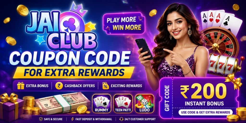 Jai Club Coupon Code for Extra Rewards